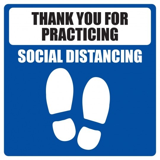 COVID-19 skilt med teksten "Thank You For Practicing Social Distancing"