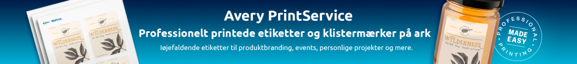 Avery PrintService banner. Professionelt printede etiketter og klistermærker på ark. Iøjefaldende etiketter til produktbranding, events, personlige projekter og mere.
