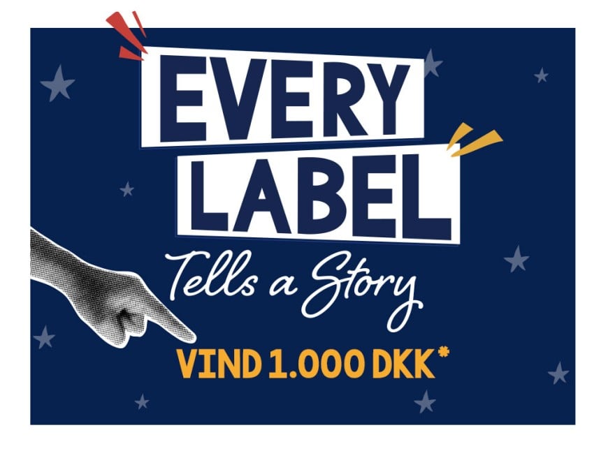 Every Label TElls a Story - Vind 1.000 DKK